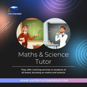 maths and science tutor,