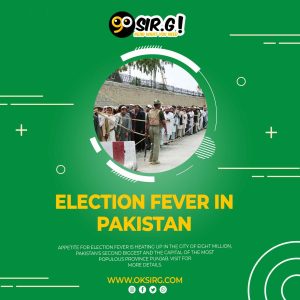 election fever in pakistan,  political landscape ,voter engagement