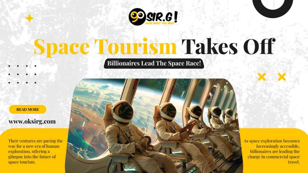 space tourism cost, spacex tourism, richest people in the world, Billionaires